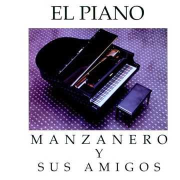 El Piano – Manzanero y Sus Amigos