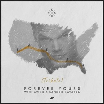 Forever Yours (Avicii Tribute)