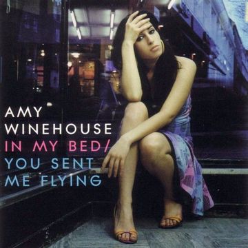 In My Bed / You Sent Me Flying