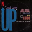 Just Look Up (From Don’t Look Up)