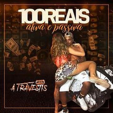 100 Reais – Ativa e Passiva