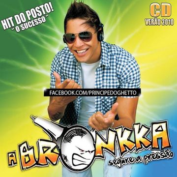 CD VERÃO 2010 – A BRONKKA