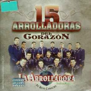 15 Arrolladoras Del Corazón
