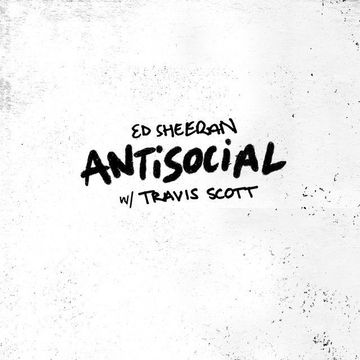 Antisocial (feat. Ed Sheeran)