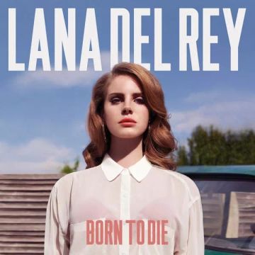 Born To Die (Deluxe Version)