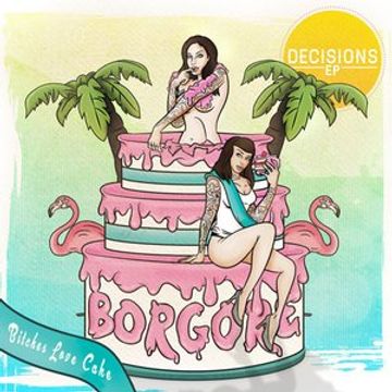 Decisions (feat. Borgore)