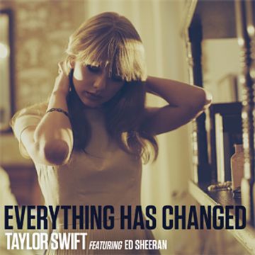 Everything Has Changed (feat. Ed Sheeran)