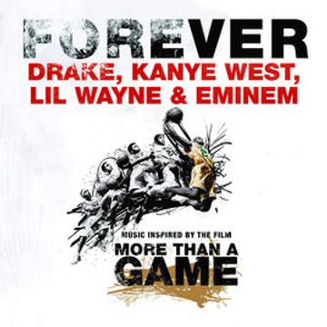 Forever (feat. Drake, Eminem & Lil Wayne)