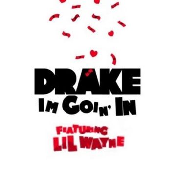 I’m Goin’ In (feat. Lil Wayne & Jeezy)