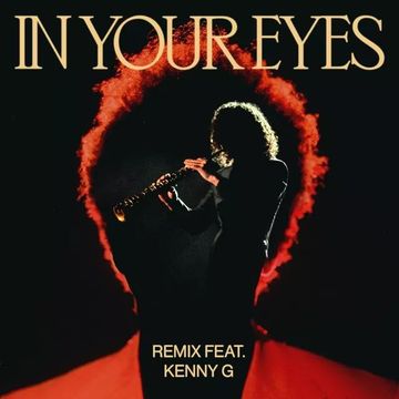 In Your Eyes (remix) (feat. Kenny G)