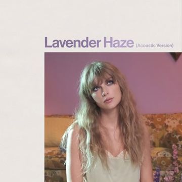 Lavender Haze (Acoustic Version)