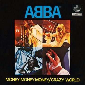 Money, Money, Money / Crazy World