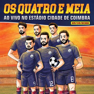 Os Quatro e Meia – Ao Vivo No Estádio Cidade de Coimbra