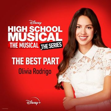 The Best Part (From “High School Musical: The Musical: The Series Season 2”)