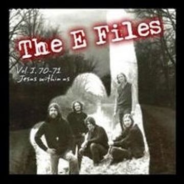 The E Files Vol. I (1970-1971): Jesus Within Us